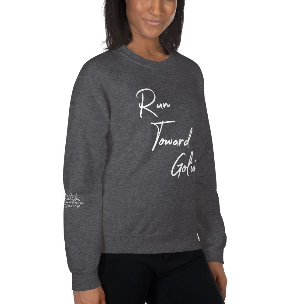 Run Toward Goliath Unisex Sweatshirt