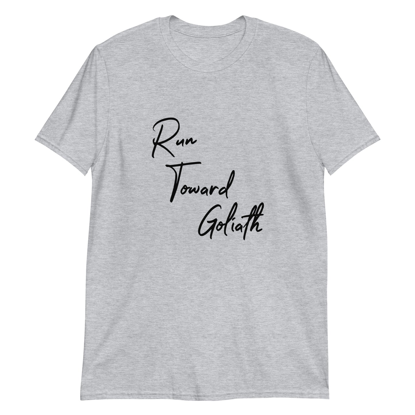 Run Toward Goliath Short-Sleeve Unisex T-Shirt