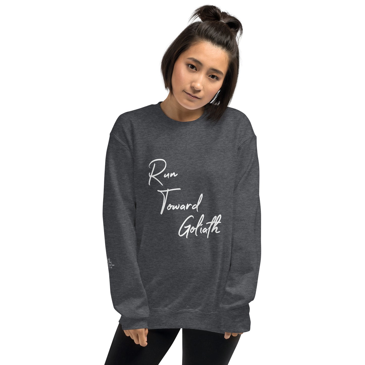 Run Toward Goliath Unisex Sweatshirt