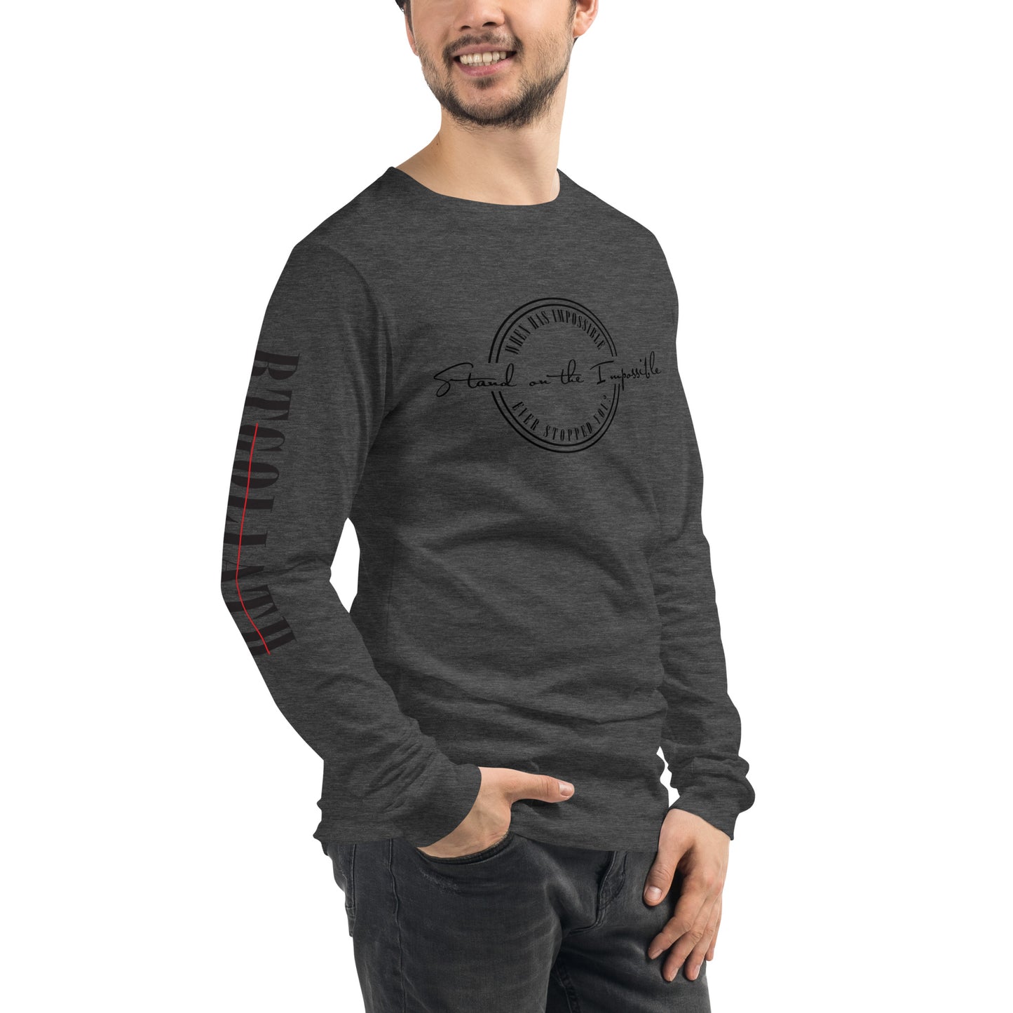 Stand on the Impossible Unisex Long Sleeve Tee