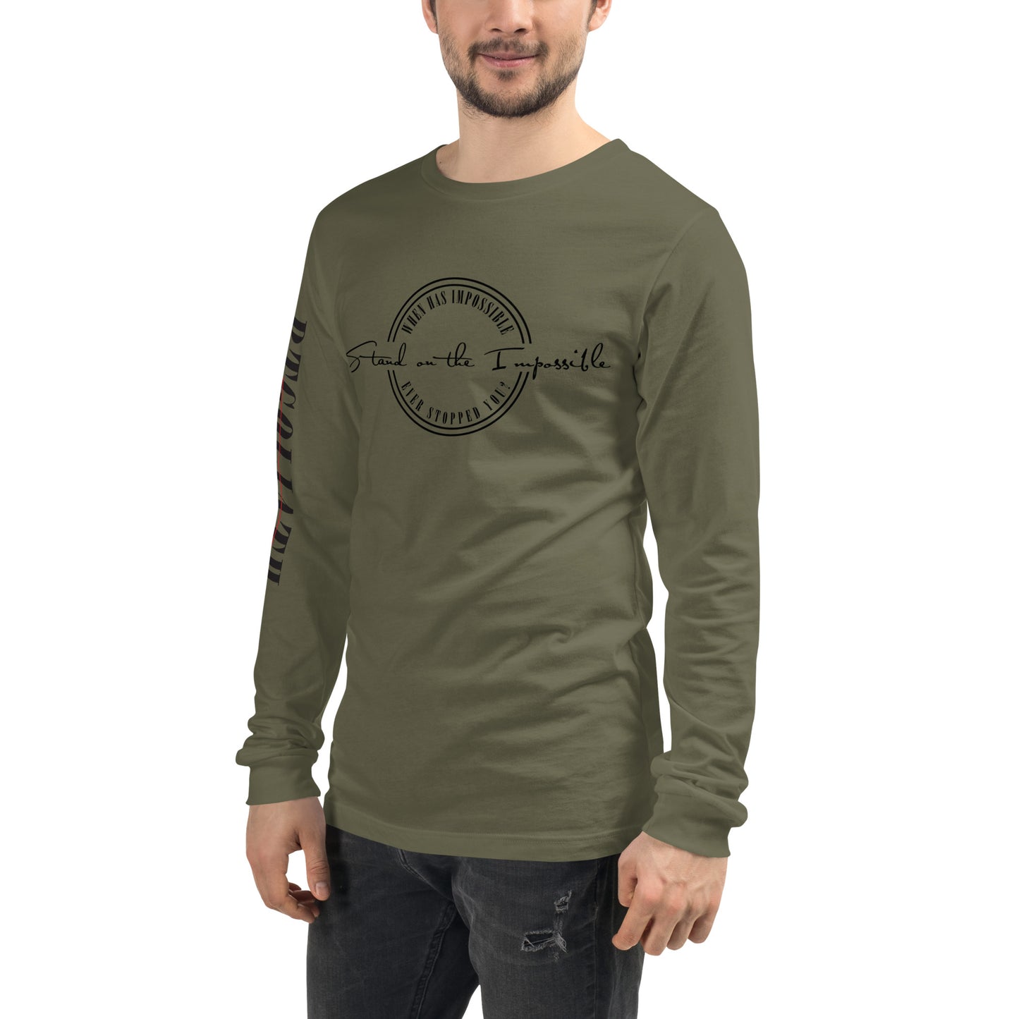 Stand on the Impossible Unisex Long Sleeve Tee
